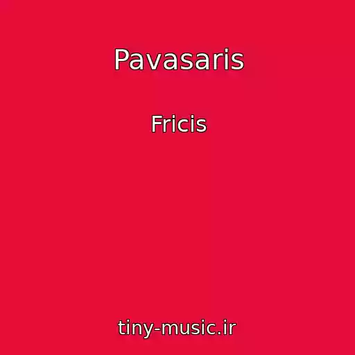 کاور آهنگ Pavasaris از Fricis