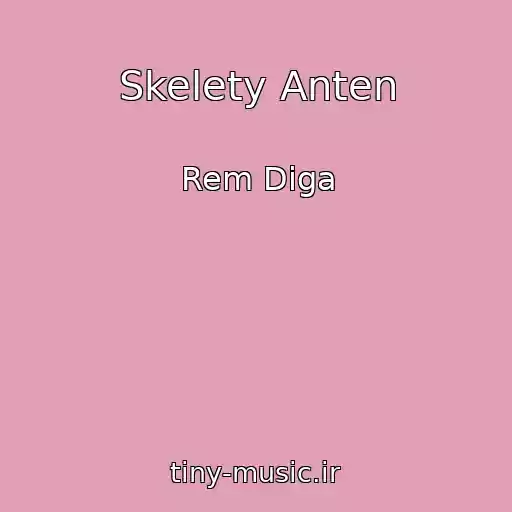 کاور آهنگ Skelety Anten از Rem Diga