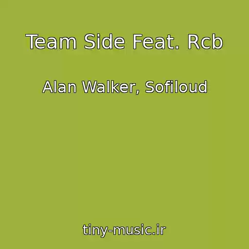 کاور آهنگ Team Side Feat. Rcb از Alan Walker, Sofiloud