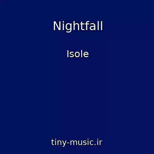 کاور آهنگ Nightfall از Isole