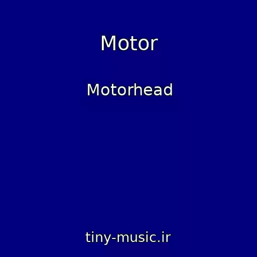 کاور آهنگ Motor از Motorhead
