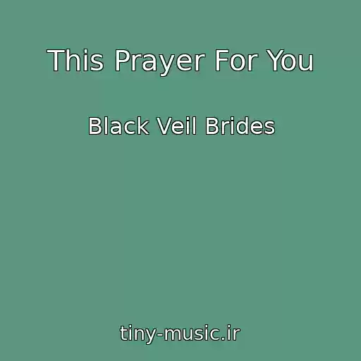 کاور آهنگ This Prayer For You از Black Veil Brides