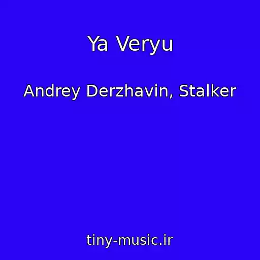 کاور آهنگ Ya Veryu از Andrey Derzhavin, Stalker