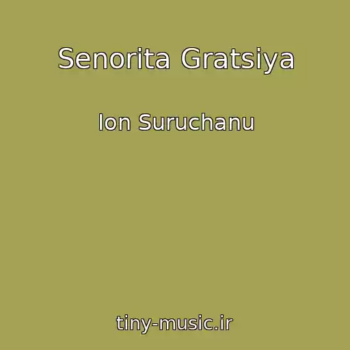 کاور آهنگ Senorita Gratsiya از Ion Suruchanu