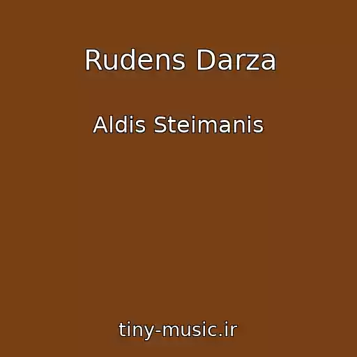 کاور آهنگ Rudens Darza از Aldis Steimanis