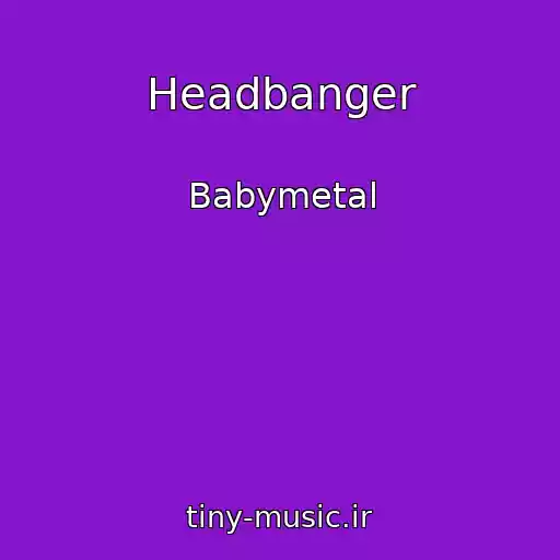 کاور آهنگ Headbanger از Babymetal
