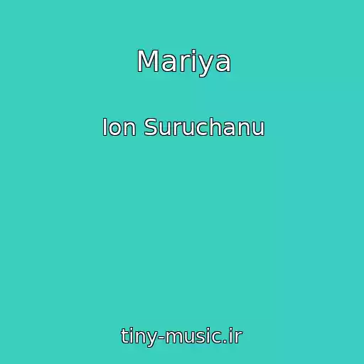 کاور آهنگ Mariya از Ion Suruchanu