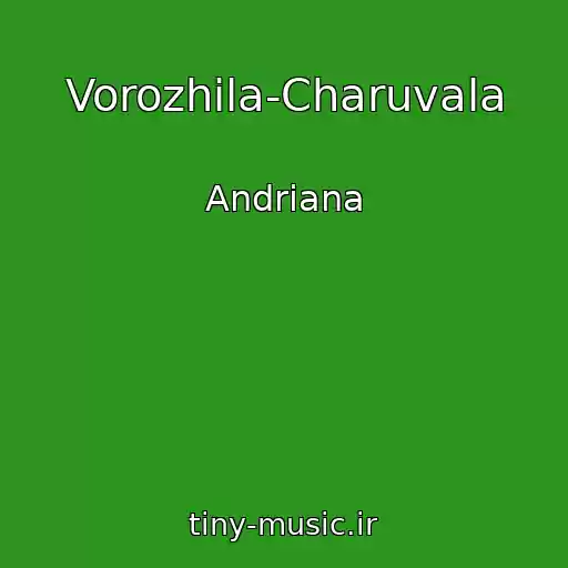 کاور آهنگ Vorozhila-Charuvala از Andrіana