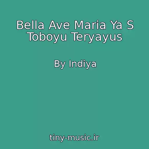 کاور آهنگ Bella Ave Maria Ya S Toboyu Teryayus از By Indiya