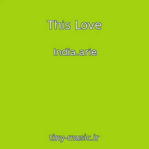 کاور آهنگ This Love از India.arie