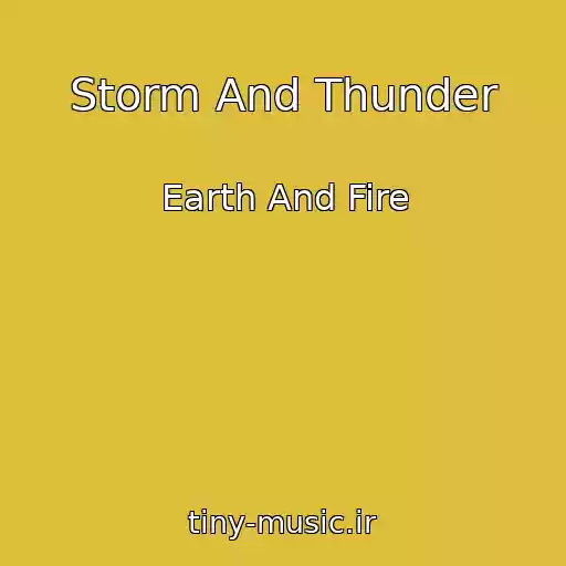 کاور آهنگ Storm And Thunder از Earth And Fire