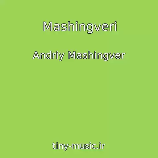 کاور آهنگ Mashingveri از Andrіy Mashingver