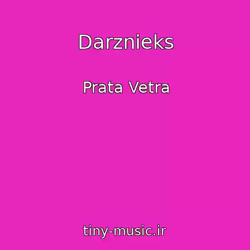 کاور آهنگ Darznieks از Prata Vetra