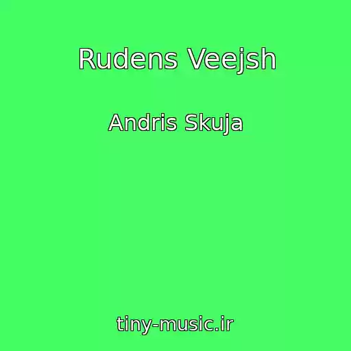 کاور آهنگ Rudens Veejsh از Andris Skuja
