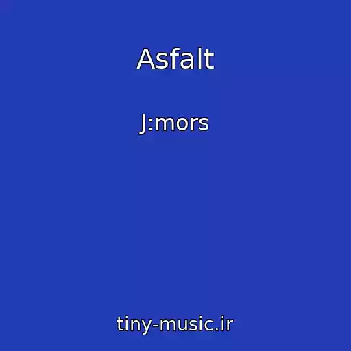 کاور آهنگ Asfalt از J:mors