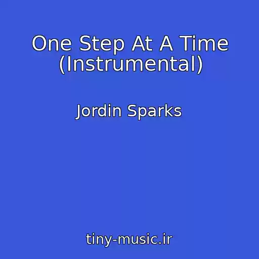کاور آهنگ One Step At A Time (Instrumental) از Jordin Sparks