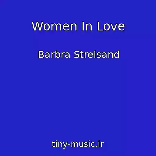 کاور آهنگ Women In Love از Barbra Streisand