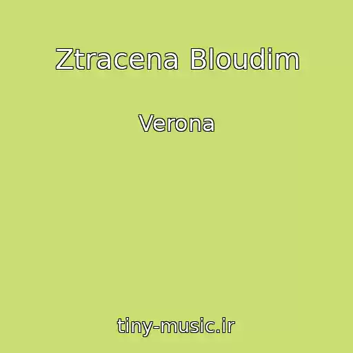 کاور آهنگ Ztracena Bloudim از Verona