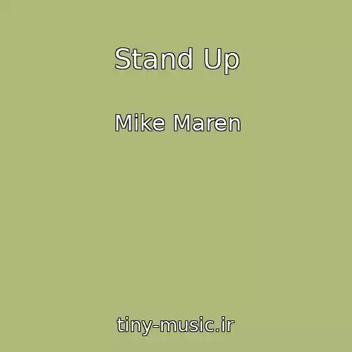 کاور آهنگ Stand Up از Mike Maren