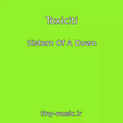 کاور آهنگ Toxiciti از Sistem Of A Down
