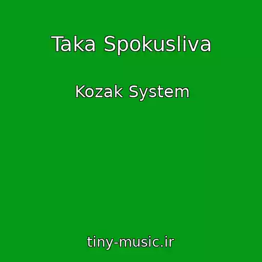 کاور آهنگ Taka Spokusliva از Kozak System