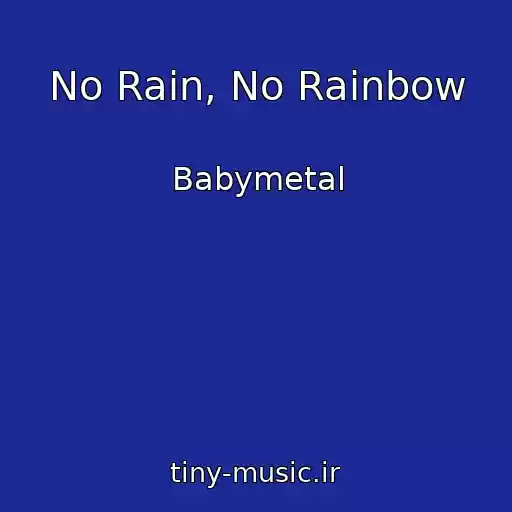کاور آهنگ No Rain, No Rainbow از Babymetal