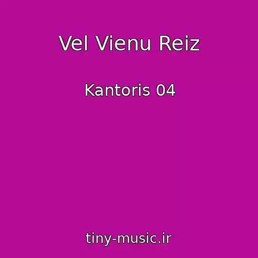 کاور آهنگ Vel Vienu Reiz از Kantoris 04