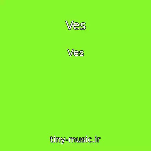 کاور آهنگ Ves از Ves