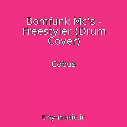 کاور آهنگ Bomfunk Mc's - Freestyler (Drum Cover) از Cobus