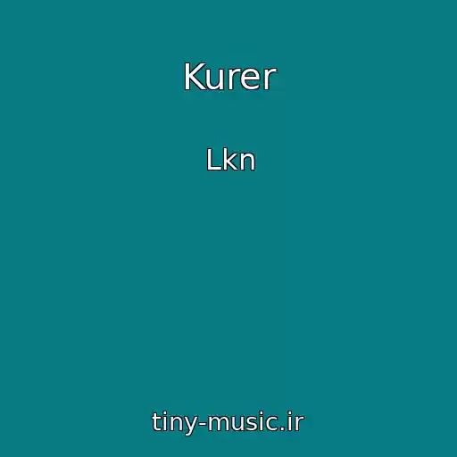 کاور آهنگ Kurer از Lkn