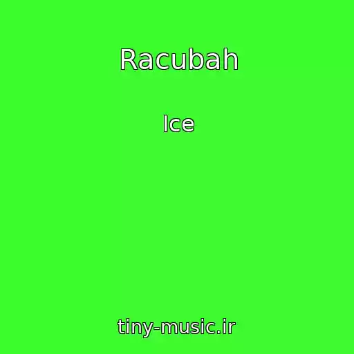 کاور آهنگ Racubah از Ice