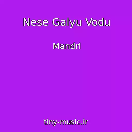 کاور آهنگ Nese Galyu Vodu از Mandri