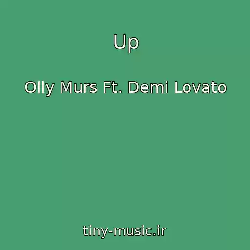 کاور آهنگ Up از Olly Murs Ft. Demi Lovato