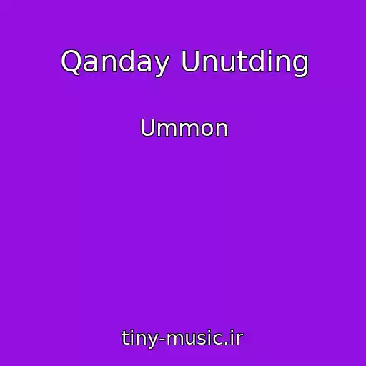 کاور آهنگ Qanday Unutding از Ummon