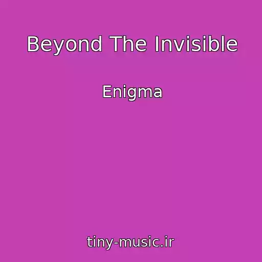 کاور آهنگ Beyond The Invisible از Enigma
