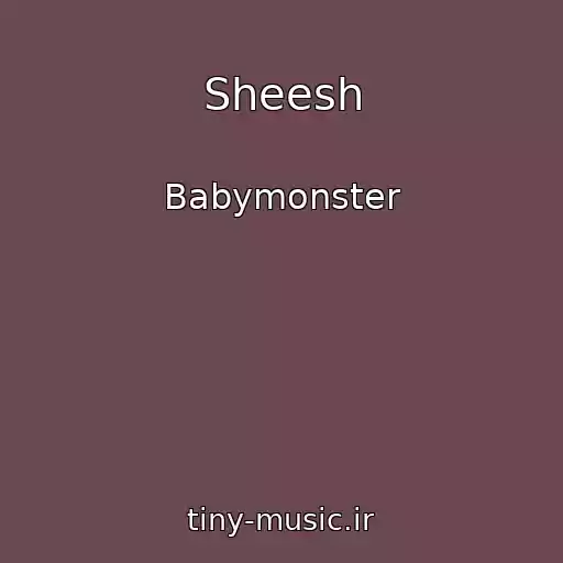 کاور آهنگ Sheesh از Babymonster
