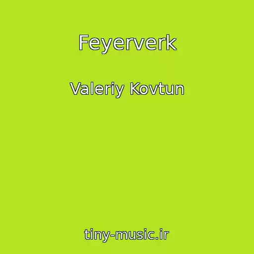 کاور آهنگ Feyerverk از Valeriy Kovtun
