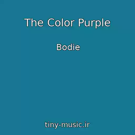 کاور آهنگ The Color Purple از Bodie