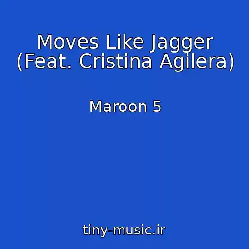 کاور آهنگ Moves Like Jagger (Feat. Cristina Agilera) از Maroon 5