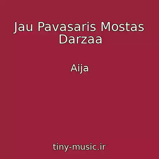 کاور آهنگ Jau Pavasaris Mostas Darzaa از Aija
