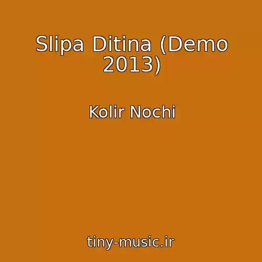 کاور آهنگ Slіpa Ditina (Demo 2013) از Kolіr Nochі