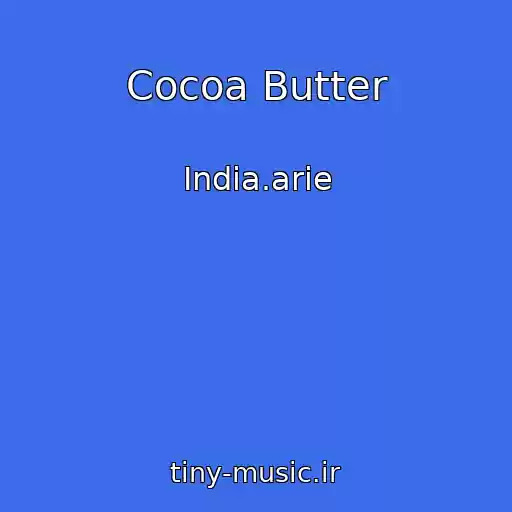 کاور آهنگ Cocoa Butter از India.arie