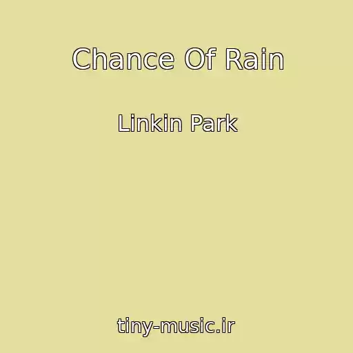 کاور آهنگ Chance Of Rain از Linkin Park