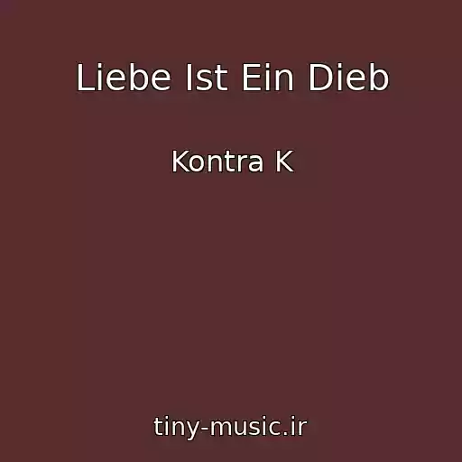 کاور آهنگ Liebe Ist Ein Dieb از Kontra K