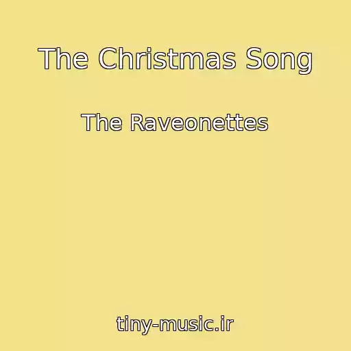 کاور آهنگ The Christmas Song از The Raveonettes