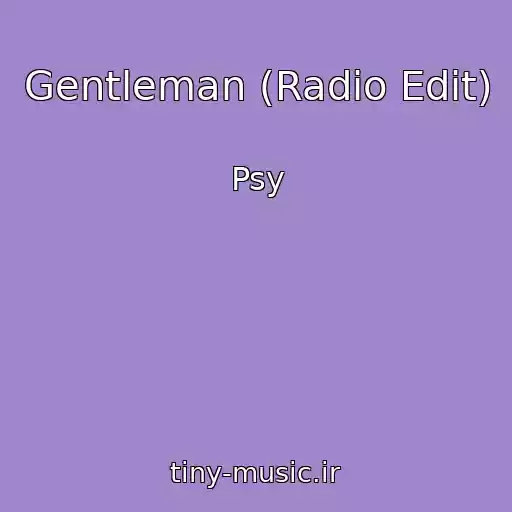 کاور آهنگ Gentleman (Radio Edit) از Psy