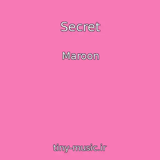 کاور آهنگ Secret از Maroon