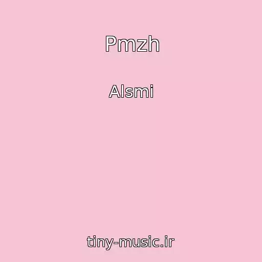 کاور آهنگ Pmzh از Alsmi