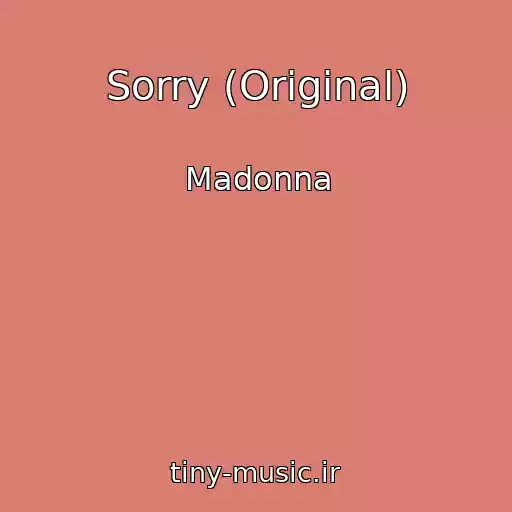 کاور آهنگ Sorry (Original) از Madonna