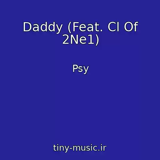کاور آهنگ Daddy (Feat. Cl Of 2Ne1) از Psy
